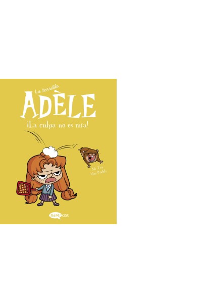 Terrible Adèle No És Culpa Meva!