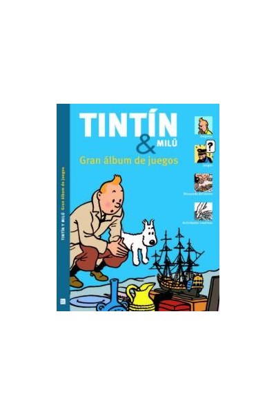 Tintin Y Milu: Gran Album De Juegos