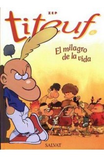 Titeuf 06 El Milagro De La Vida