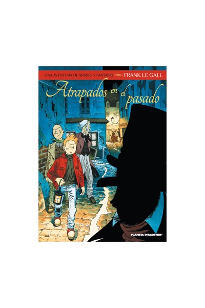 Una Aventura De Spirou Y Fantasio De Frank Le Gall: Atrapados En El Pasado