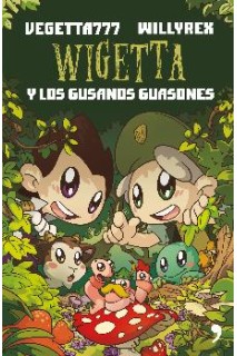 Wigetta Y Los Gusanos Guasones