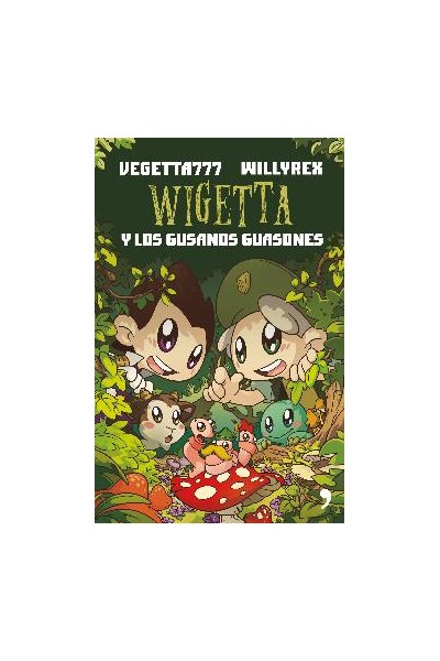 Wigetta Y Los Gusanos Guasones