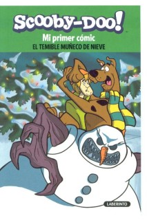 Scooby-Doo! Mi Primer Comic. El Temible Muñeco De Nieve