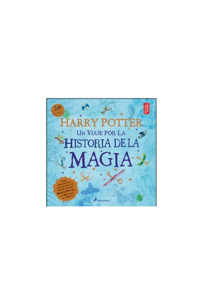 Harry Potter: Un Viaje Por La Historia De La Magia