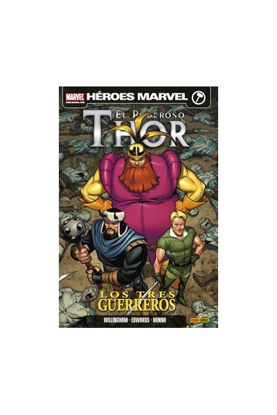 EL PODEROSO THOR: LOS TRES GUERREROS