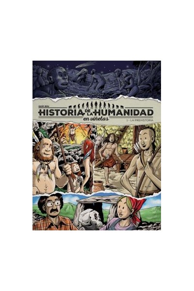 HISTORIA DE LA HUMANIDAD EN VIÑETAS VOL. 1