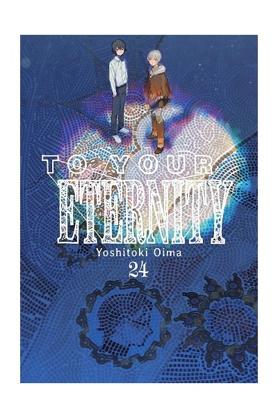 To Your Eternity 24