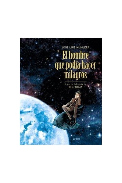 El Hombre Que Podía Hacer Milagros