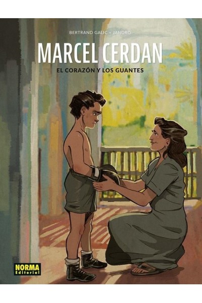 Marcel Cerdan · El Corazón Y Los Guantes