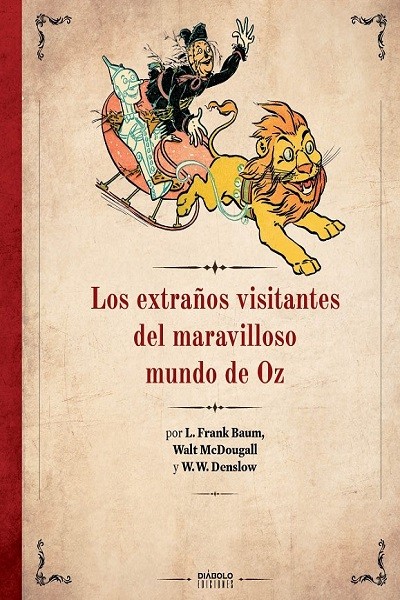 Los Extraños Visitantes Del Maravilloso Mundo De Oz