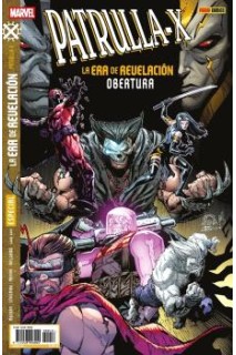 PATRULLA-X · LA ERA DE LA REVELACION
