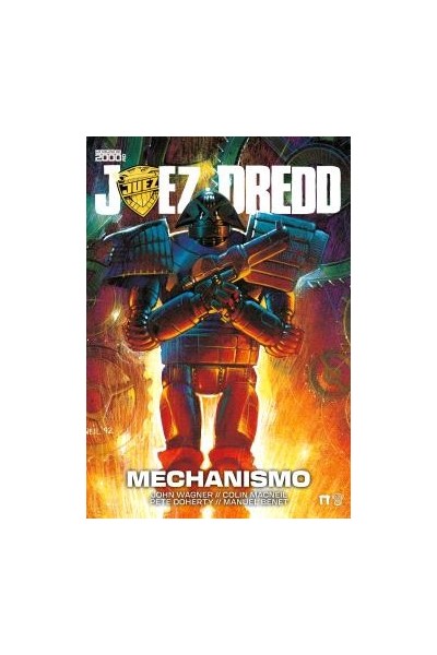 Juez Dredd · Mechanismo