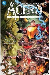 DC ELSEWORLDS · CABALLEROS OSCUROS DE ACERO