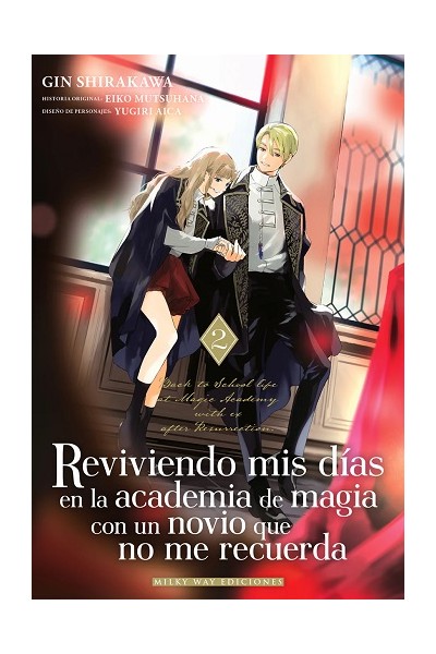 Reviviendo mis dias en la academia de magia con un novio que no me recuerda 02