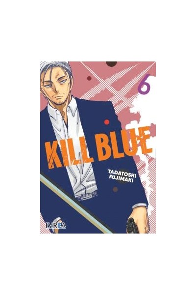 KILL BLUE 06