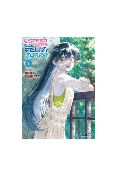 Espero Que Seas Feliz, Zorra 07