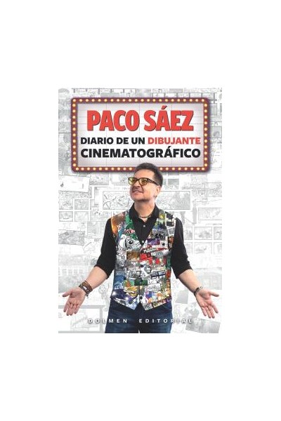 PACO SAEZ: DIARIO DE UN DIBUJANTE CINEMATOGRAFICO