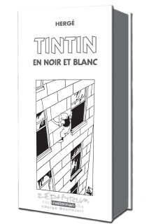 TINTIN EN NOIR ET BLANC