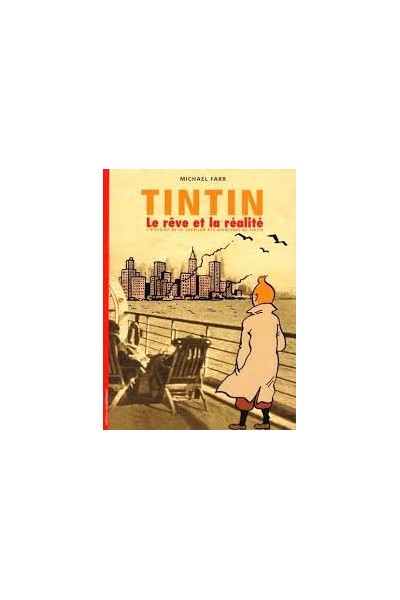 TINTIN LE REVE ET LA REALITE