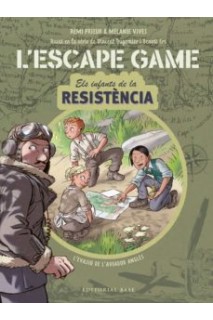 ESCAPE GAME INFANTS DE LA RESISTENCIA L'EVASIO DE L'AVIADOR ANGLES