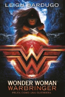 Wonder Woman Warbringer (Novela)
