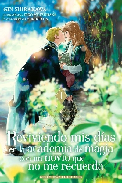 Reviviendo Mis Dias En La Academia De Magia Con Un Novio Que No Me Recuerda 01