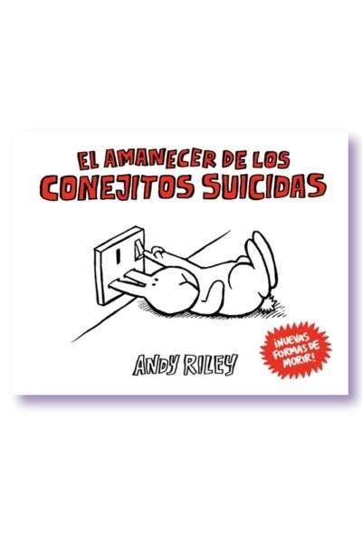 El Amanecer De Los Conejitos Suicidas