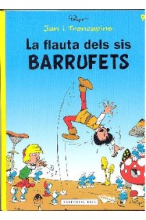 JAN I TRENCAPINS 09. LA FLAUTA DELS SIS BARRUFETS