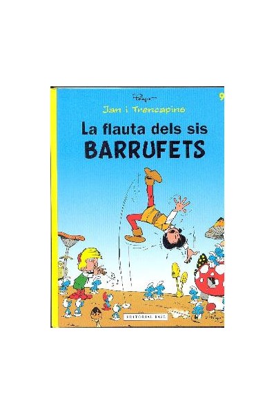 JAN I TRENCAPINS 09. LA FLAUTA DELS SIS BARRUFETS