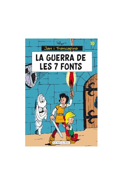 JAN I TRENCAPINS 10. LA GUERRA DE LES 7 FONTS