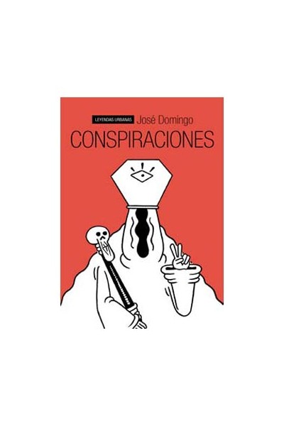 CONSPIRACIONES (LEYENDAS URBANAS)