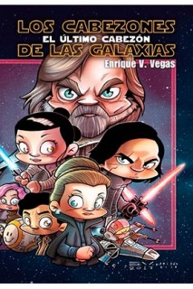 LOS CABEZONES DE LAS GALAXIAS. EL ULTIMO CABEZON
