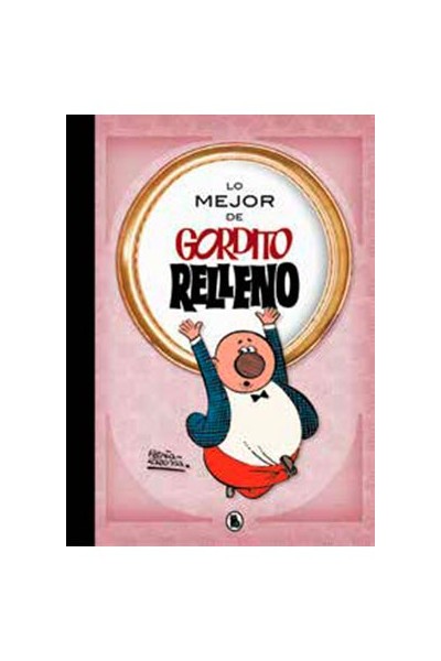 LO MEJOR DE GORDITO RELLENO