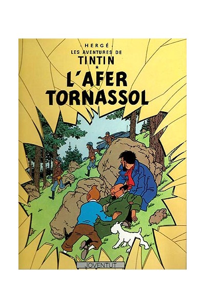 Les Aventures De Tintín 18 · L'Afer Tornassol