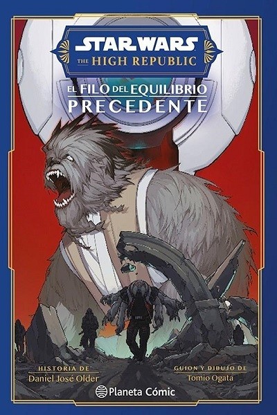 STAR WARS HIGH REPUBLIC · AL FILO DEL EQUILIBRIO PRECEDENTE