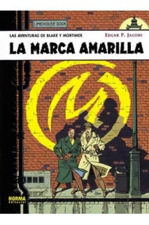 BLAKE Y MORTIMER 03. LA MARCA AMARILLA