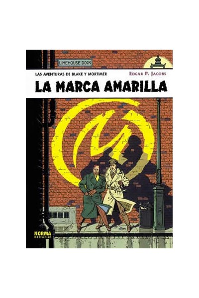BLAKE Y MORTIMER 03. LA MARCA AMARILLA