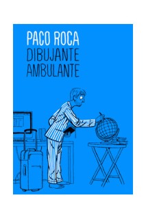 PACO ROCA. DIBUJANTE AMBULANTE