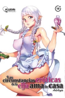 Las Circunstancias Eroticas De La Elfa Ama De Casa