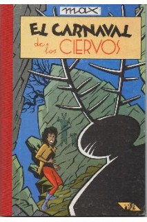 EL CARNAVAL DE LOS CIERVOS