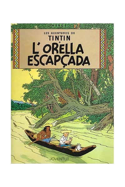 Les Aventures De Tintín 06 · L'Orella Escapçada