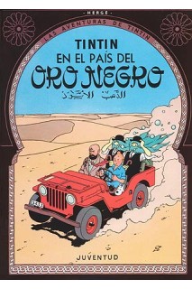 TINTIN (CASTELLANO) 15 · EN EL PAIS DEL ORO NEGRO