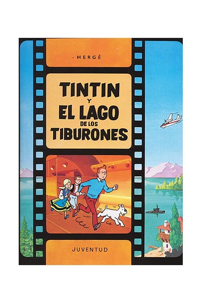 Las Aventuras De Tintín 25 · Tintín Y El Lago De Los Tiburones