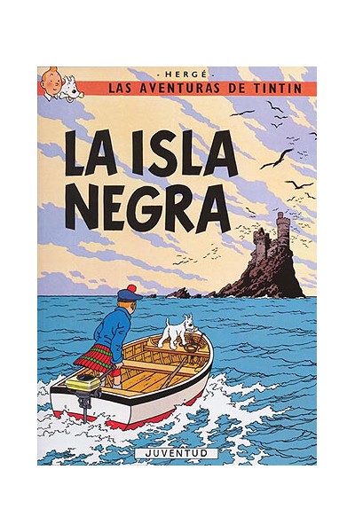 Las Aventuras De Tintín 07 · La Isla Negra