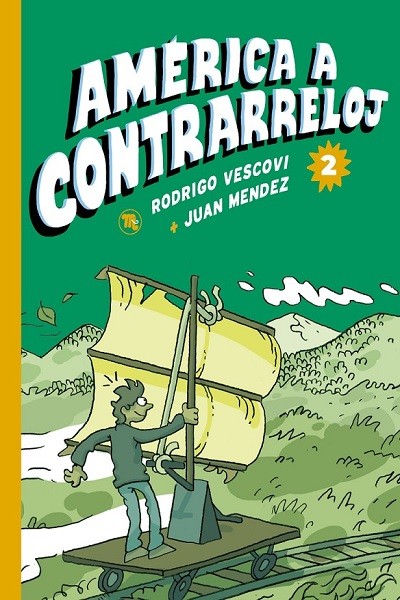 America A Contrarreloj (Tomo 2 De 2)