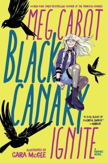 Black Canary: Ignite (Inglés)