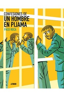 Confesiones De Un Hombre En Pijama