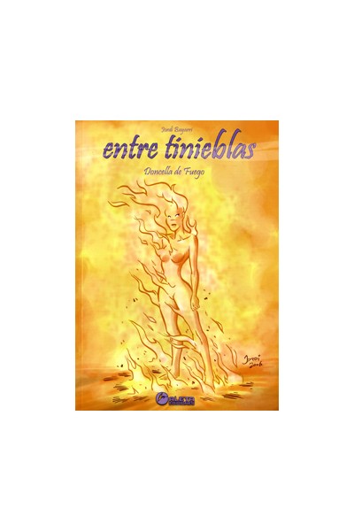 Entre Tinieblas 03. Doncella De Fuego
