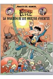 Super Lopez La Invasión De Los Huertos Vivientes