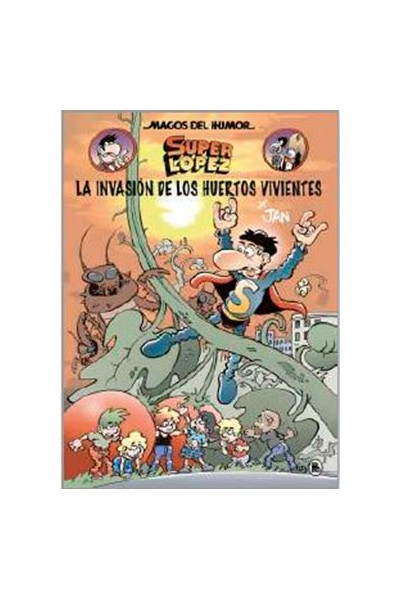 Super Lopez La Invasión De Los Huertos Vivientes